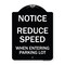 Signmission Reduce Speed When Entering Parking Lot Heavy-Gauge Aluminum Sign, 24" x 18", BW-1824-23534 A-DES-BW-1824-23534 - alternate 1